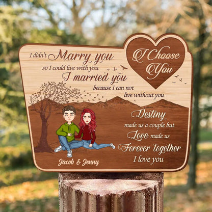 Personalized Couple Wooden Sign - Gift Idea For Couple - Mother's Day Gift For Wife From Husband - I Choose You