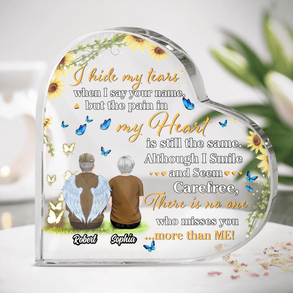 Personalized Memorial Acrylic Plaque - Memorial Gift Idea For Couple - I Hide My Tears When I Say Your Name