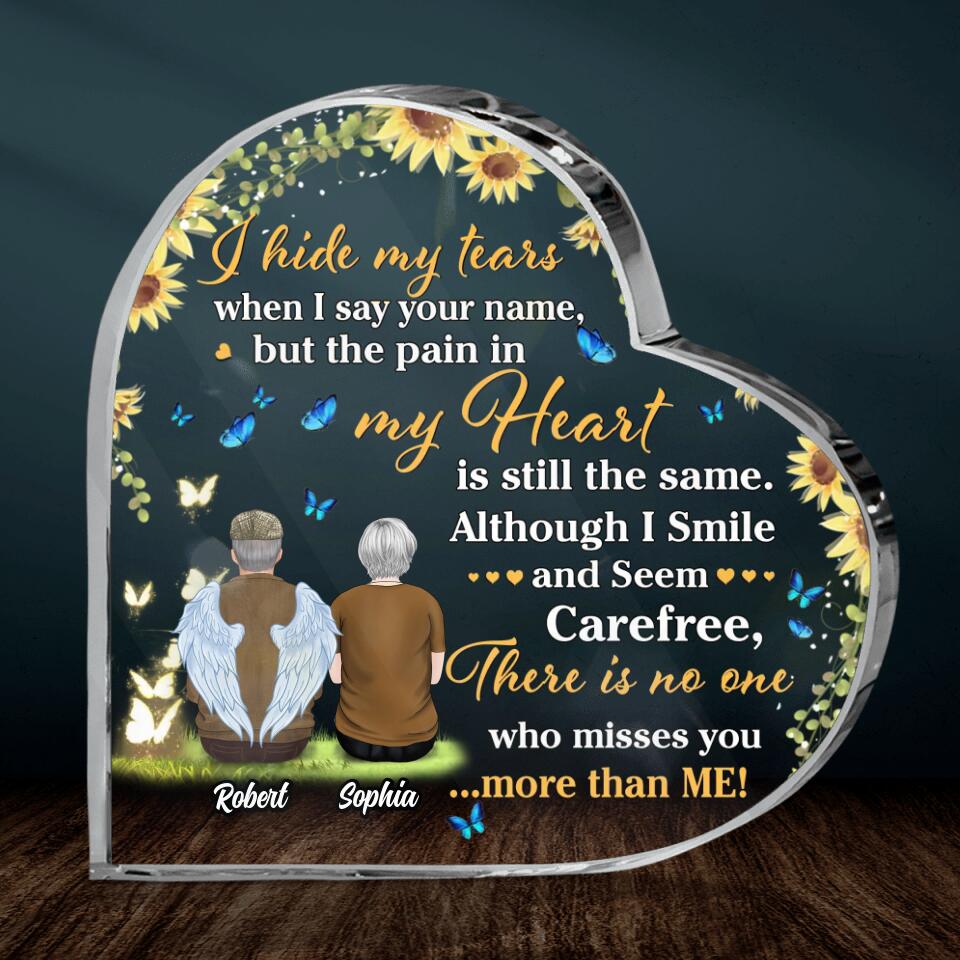 Personalized Memorial Acrylic Plaque - Memorial Gift Idea For Couple - I Hide My Tears When I Say Your Name