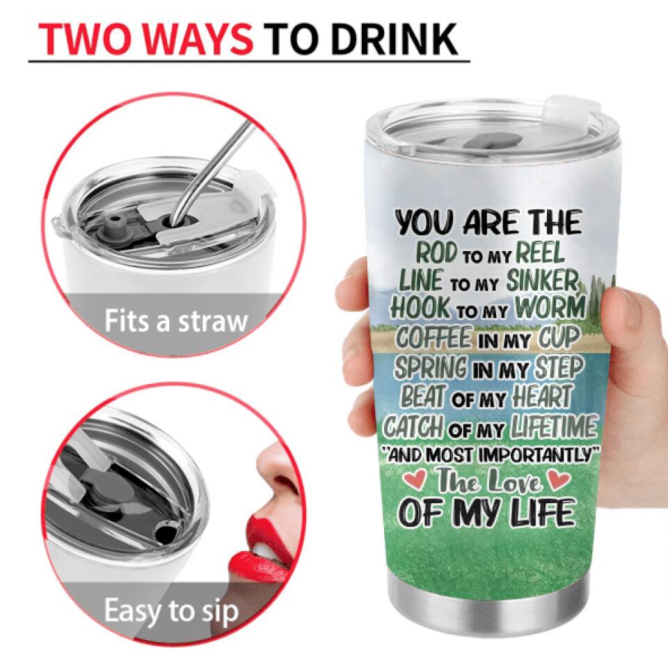 Personalized Fishing Couple Tumbler - Gift Idea For Couple/Fishing Lovers - You Are The Rod To My Reel, Line To My Sinker