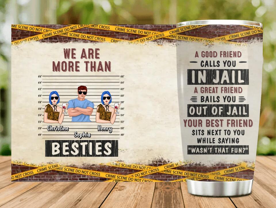 Personalized Besties Tumbler - Gift Idea For Friends/Besties/Siblings - We Are More Than Besties