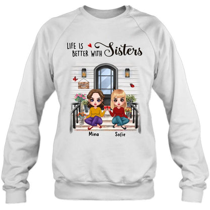 Personalized Besties Front Porch T-shirt/Long Sleeve/Sweatshirt/Hoodie - Up to 5 Women - Gift Idea For Friends/Besties/Sisters - Life Is Better With Sisters