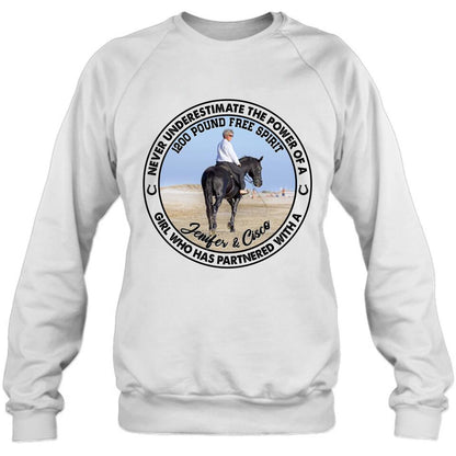 Personalized Horse Girl T-shirt/Long Sleeve/Sweatshirt/Hoodie - Gift Idea For Horse Lover - Never Underestimate The Power Of A Girl Who Has Partnered With A 1200 Pound Free Spirit