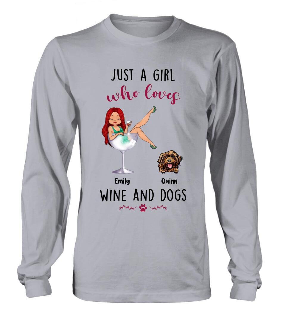 Personalized Dog Mom T-shirt/Long Sleeve/Sweatshirt/Hoodie - Up to 4 Dogs - Gift Idea For Dog Lover - Just A Girl Who Loves Wine And Dogs
