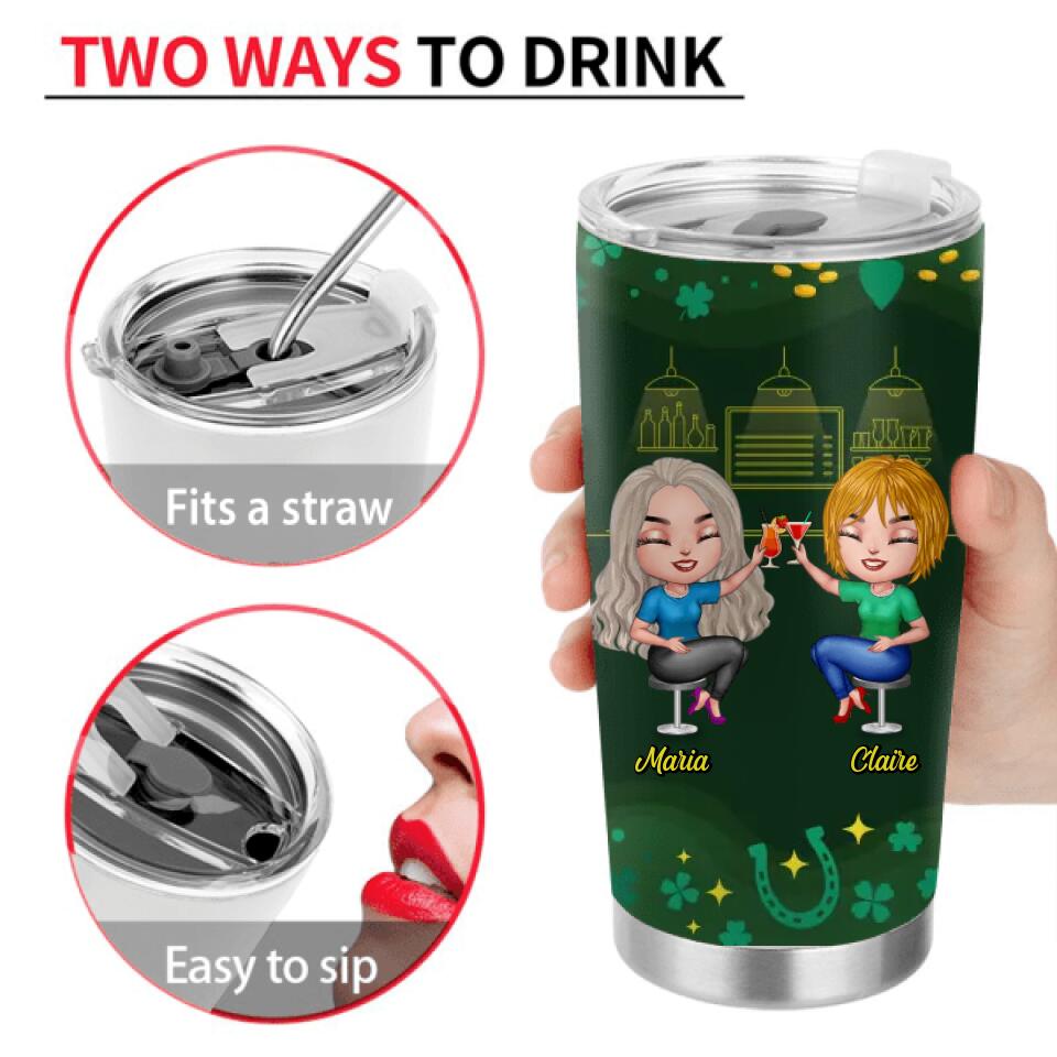 Personalized Besties Tumbler - St. Patrick's Day Gift Idea For Friends/Besties/Sisters - Up to 8 Girls - Friends & Alcohol The Glue Holding The Shitshow Together