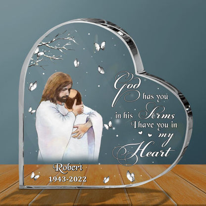 Personalized Memorial Family Acrylic Plaque - Memorial Gift Idea For Family Member - God Has You In His Arms I Have You In My Heart