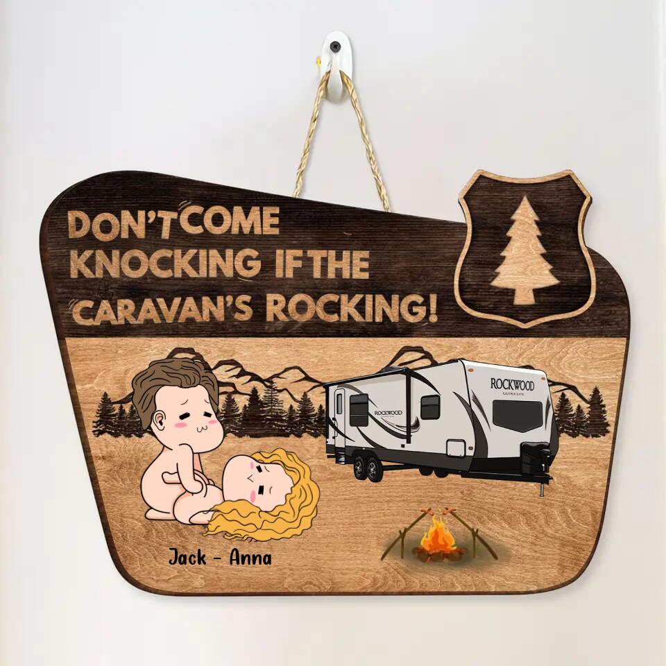 Personalized Door Sign - Gift Idea For Her/Him/Valentine's Day - Don't Come Knocking If The Caravan's Rocking