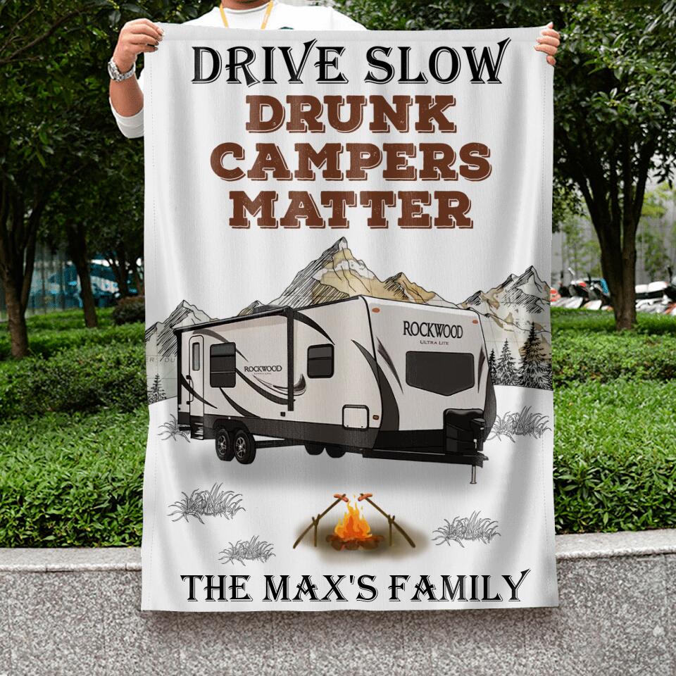 Personalized Camping Flag Sign - Gift Idea For Camping Lovers - Drive Slow Drunk Campers Matter
