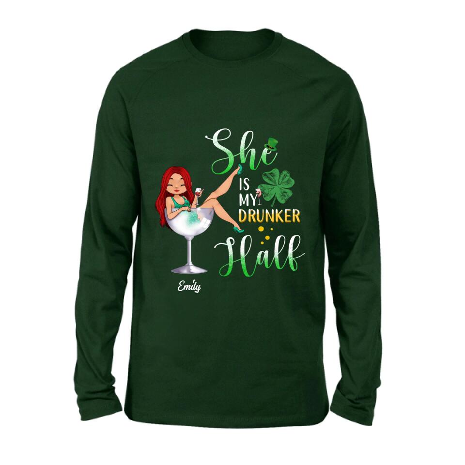 Personalized Drunker Half T-Shirt/Long Sleeve/Sweatshirt/Hoodie - Gift Idea For St. Patrick's Day - She Is My Drunker Half