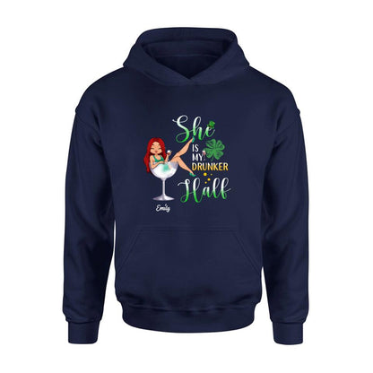 Personalized Drunker Half T-Shirt/Long Sleeve/Sweatshirt/Hoodie - Gift Idea For St. Patrick's Day - She Is My Drunker Half