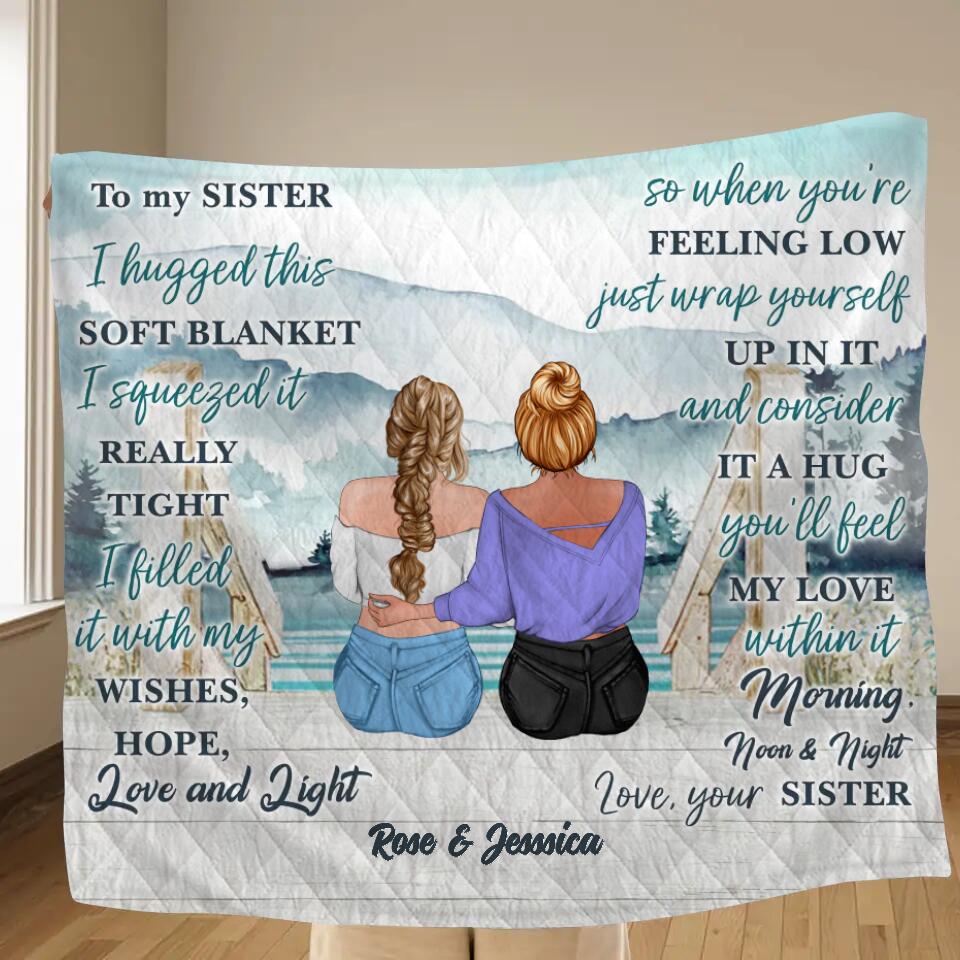 Personalized To My Sister Fleece Throw Blanket/Quilt  - Gift To Sister/Friend - I Hugged This Soft Blanket