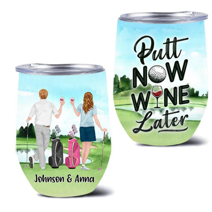 Personalized Golf Wine Tumbler - Gift Idea For Wife/Husband/Couple - Putt Now Wine Later