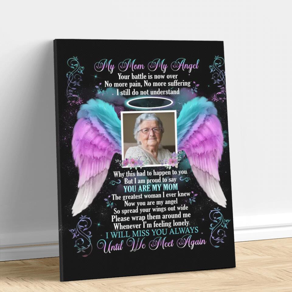 Personalized Memorial Canvas - Memorial Gift Idea For Loss Of Mom/Dad/Husband/Wife -  My Angel I Will Miss You Always