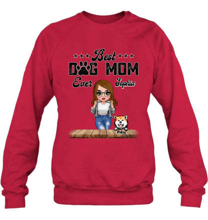Personalized Dog Mom Front Shirt/Pullover Hoodie - Gifts For Dog Lover With Up to 4 Dogs - Best Dog Mom Ever