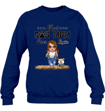 Personalized Dog Mom Front Shirt/Pullover Hoodie - Gifts For Dog Lover With Up to 4 Dogs - Best Dog Mom Ever
