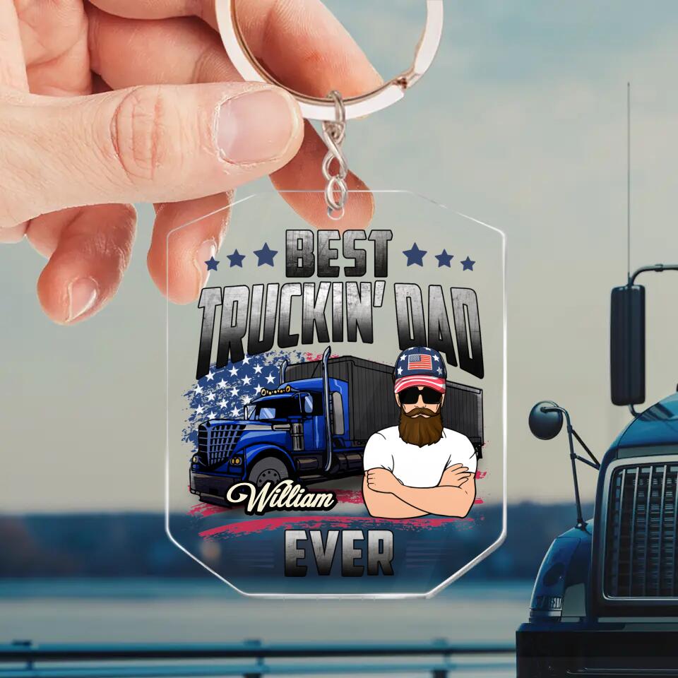 Personalized Trucking Dad Acrylic Keychain - Gift Idea For Father's Day - Best Trucking Dad Ever