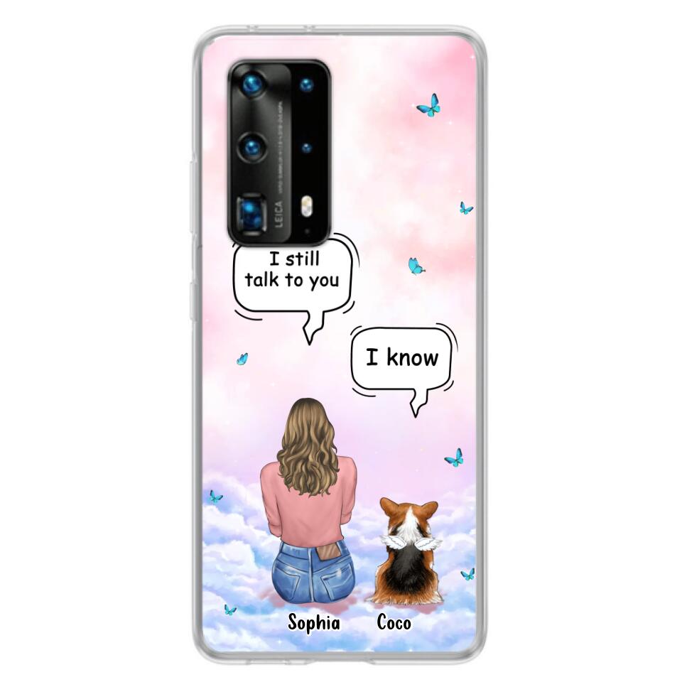 Personalized Memorial Pet Phone Case - Up to 4 Pets - Memorial Gift Idea For Dog/Cat Lover - I Still Talk To You - Case For Xiaomi/Oppo/Huawei