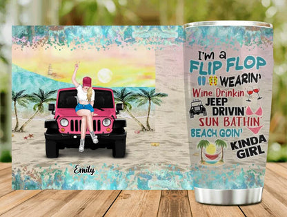 Personalized Off-Road Girl Tumbler - Birthday Gift To Besties/Friends - I'm A Flip Flop Wearin' Wine Drinkin' Jeep Drivin' Kinda Girl