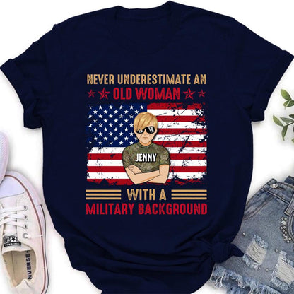 Personalized Female Veteran T-shirt/Long Sleeve/Sweatshirt/Hoodie - Veteran Gift Idea - Never Underestimate An Old Woman With A Military Background