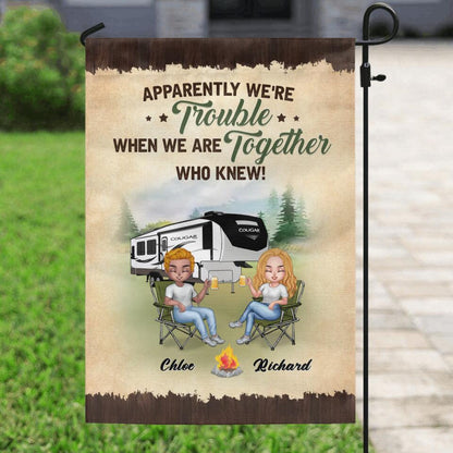 Personalized Camping Friends Flag Sign - Up to 7 People - Gift Idea For Friends/Camping Lovers - Apparently We're Trouble When We Are Together Who Knew!