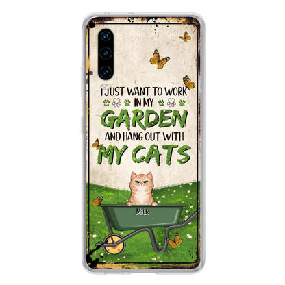 Custom Personalized Cat Phone Case For Xiaomi/ Oppo/ Huawei - Gift Idea For Cat Lover - Up to 6 Cats - I Just Want To Work In My Garden And Hang Out With My Cat