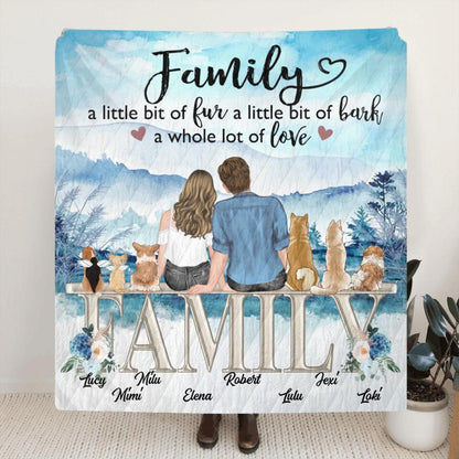 Personalized Couple With Dogs Quilt/Fleece Throw Blanket - Gift Idea For Couple/Dog Lovers - Up to 6 Dogs - Family A Little Bit Of Fur A Little Bit Of Bark A Whole Lot Of Love
