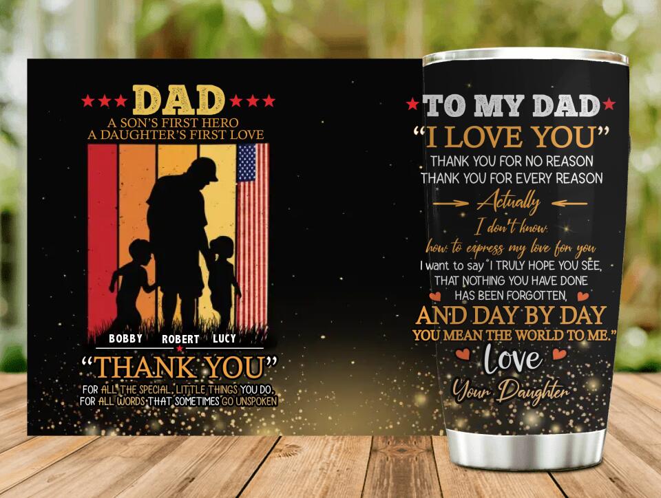 Personalized Father Tumbler - Gift Idea For Father's Day From Son And Daughter - Dad A Son's First Hero A Daughter's First Love