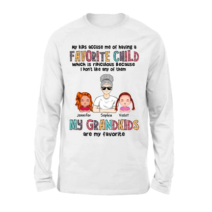 Personalized Grandma Shirt - Up to 6 Kids - Mother's Day Gift Idea For Grandma - My Kids Accuse My Of Having A Favorite Child Which Is Ridiculous