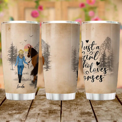 Personalized Horse Girl Tumbler - Gift Idea For Horse Lovers/Girl - Up to 6 Horses - Just A Girl Who Loves Horses