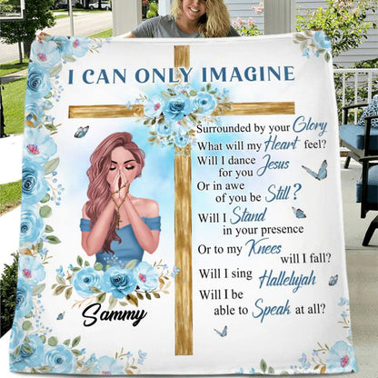 Personalized Praying Girl Fleece Throw Blanket/Quilt - Mother's Day Gift Idea - I Can Only Imagine