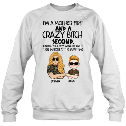Personalized Mother Shirt/Hoodie - Mother's Day Gift Idea For Mom - I'm A Mother First