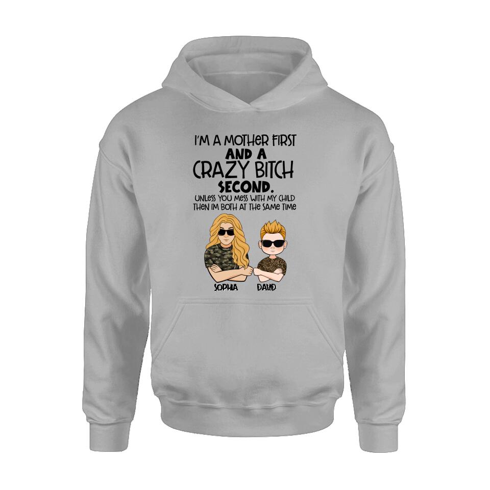 Personalized Mother Shirt/Hoodie - Mother's Day Gift Idea For Mom - I'm A Mother First