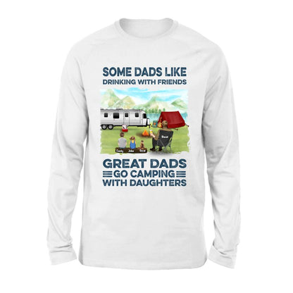 Personalized Father Daughter Camping Shirt/Pullover Hoodie - Father's Day Gift Idea For Father/ Camping Lover - Some Dads Like Drinking With Friends Great Dads Go Camping With Daughters