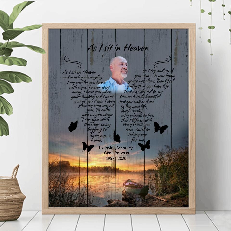 Personalized Dad Photo Memorial Poster - Memorial Gift For Father's Day - As I Sit In Heaven