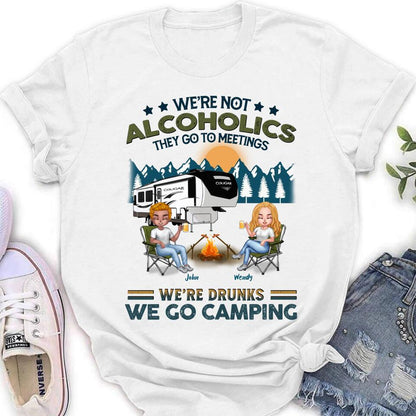 Personalized Camping Friends T-Shirt/Long Sleeve/Sweatshirt/Hoodie - Up to 7 People - Gift Idea For Friends/Camping Lover - We're Not Alcoholics They Go To Meetings We're Drunks We Go Camping