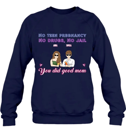 Personalized Good Mom Shirt/ Hoodie - Mother's Day Gift Idea From Daughter/ Son with up to 4 Kids - You Did Good Mom