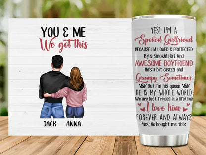 Personalized Couple Tumbler - Gift Idea For Couple/Girlfriend/Boyfriend - Yes! I'm A Spoiled Girlfriend