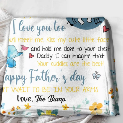 Personalized Dear Daddy Fleece Throw Blanket/Quilt - Gift Idea For Father's Day - Dear Daddy Very Soon My Life Will Start