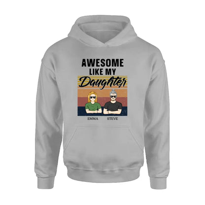 Personalized Father Shirt - Up to 5 People - Gift Idea For Father's Day - Awesome Like My Daughter