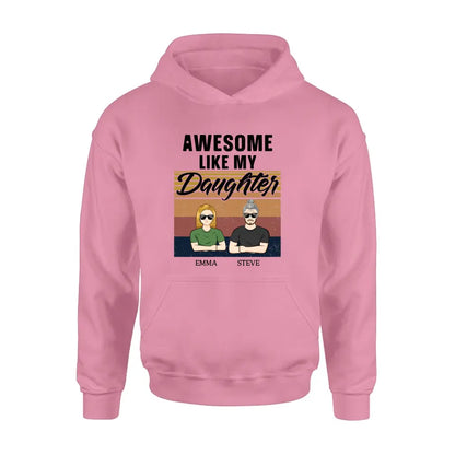 Personalized Father Shirt - Up to 5 People - Gift Idea For Father's Day - Awesome Like My Daughter