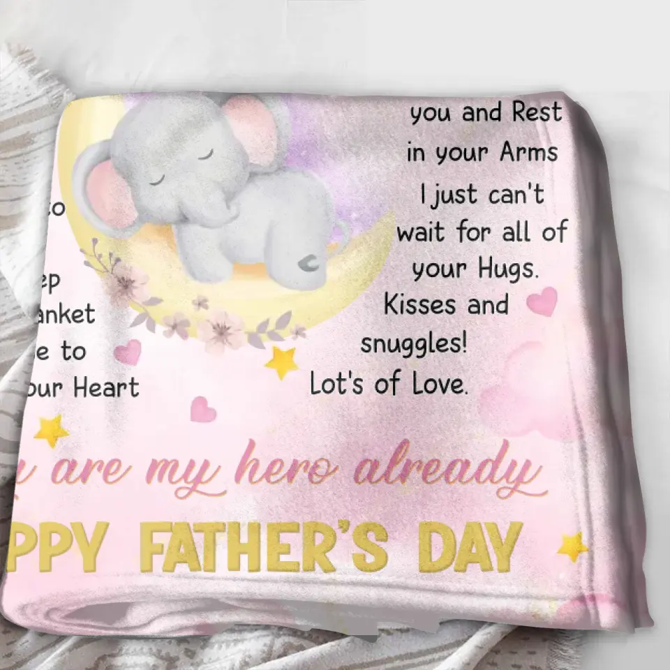 Personalized Father's Day Fleece Throw Blanket/Quilt - Gift Idea For Father's Day - You Are My Hero Already