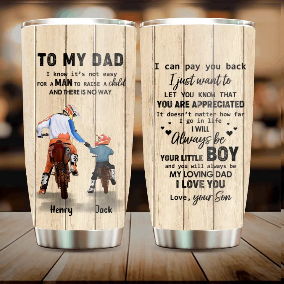 Personalized Father & Son Biker Tumbler - Father's Day Gift Idea For Biker Dad - I Know It's Not Easy For A Man To Raise A Child