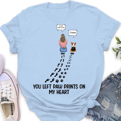 Personalized Memorial Paw Prints T-shirt/Long Sleeve/Sweatshirt/Hoodie - Up to 4 Pets - Gift Idea For Dog/Cat/Rabbit Lover - Mother's Day/Father's Day Gift - You Left Paw Prints On My Heart
