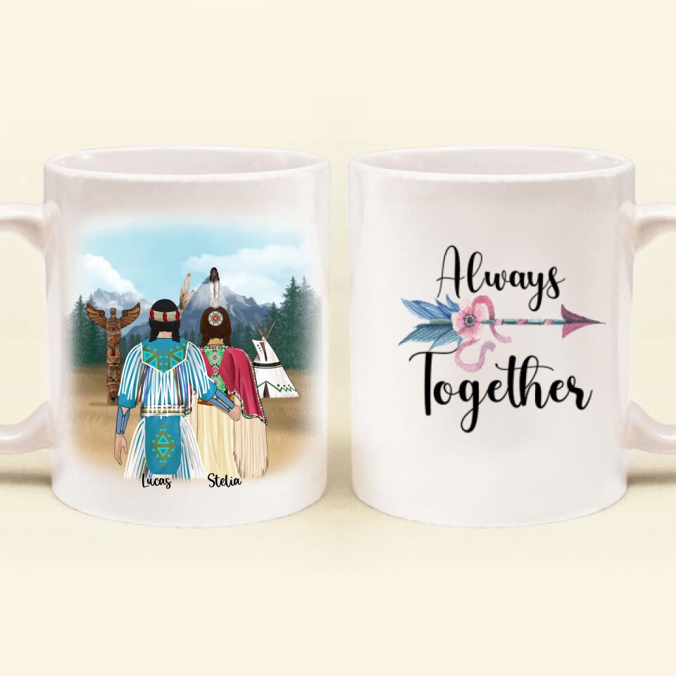 Personalized Native American Couple Coffee Mug - Best Gift For Couples - Always Together