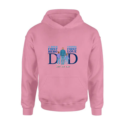 Personalized Dad T-Shirt/Long Sleeve/Sweatshirt/Hoodie - Gift Idea For Father's Day - A Son's First Hero A Daughter's First Love