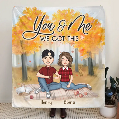 Personalized Couple Fleece Throw Blanket/Quilt - Anniversary Gift Idea For Couple - You & Me We Got This