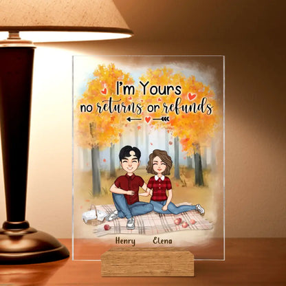Personalized Couple Acrylic Plaque - Anniversary Gift Idea For Couple/Mother's Day/ Father's Day - I'm Your No Returns Or Refunds