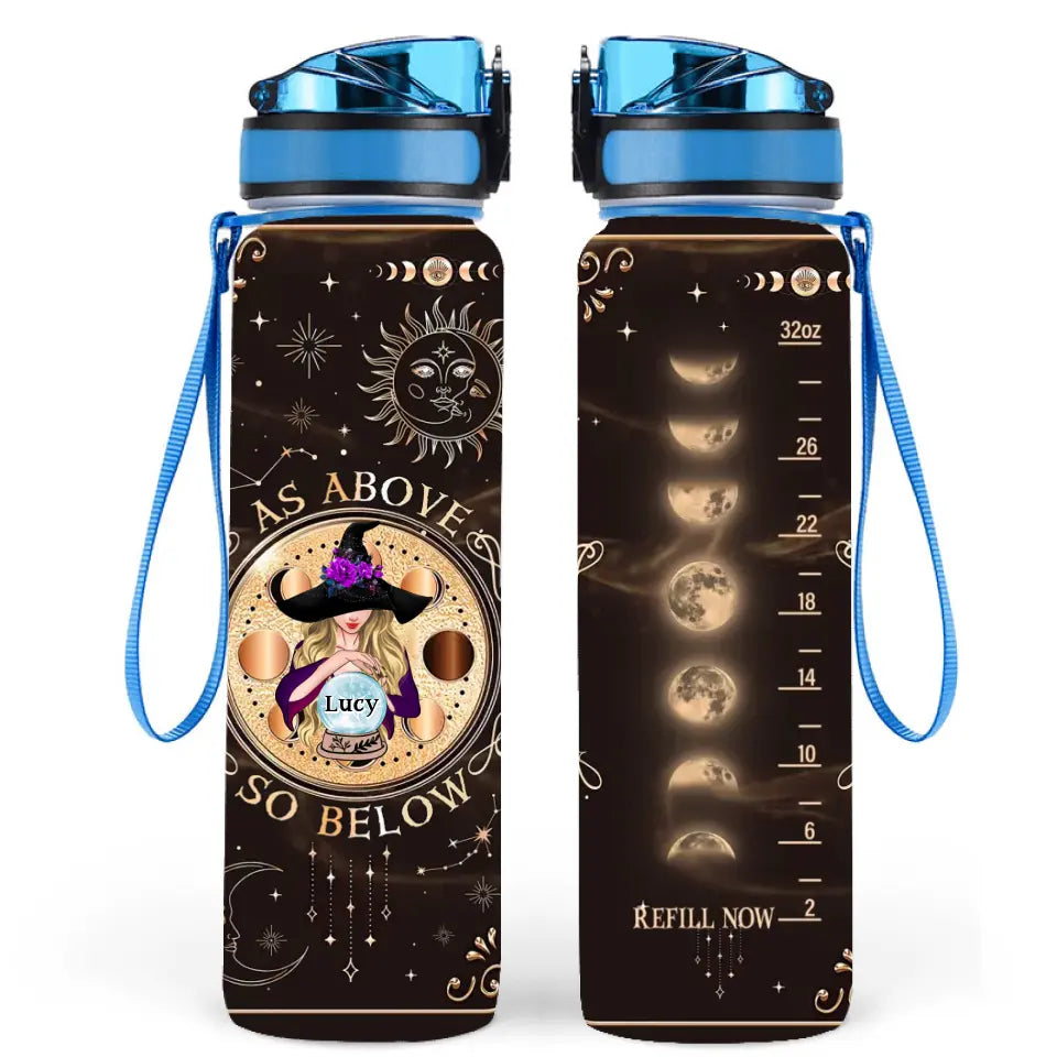 Personalized Witch Water Tracker Bottle - Gift Idea For Witch/Friend/Bestie/Sister - Sky Above, Earth Below Peace Within