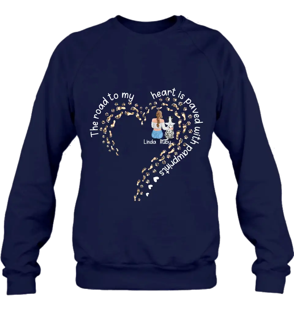 Personalized Memorial Dog With Man/Woman Shirt/Hoodie/Long sleeve/Sweatshirt - Gift Idea For Dog Lovers/Dog Owners - The Road To My Heart Is Paved With Pawprints