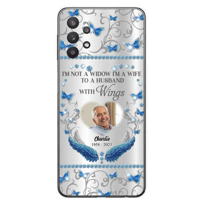 Custom Personalized Memorial Photo Phone Case - Memorial Gift Idea for Mother's Day/Father's Day - I'm Not A Widow I'm A Wife To A Husband With Wings - Cases For iPhone/Samsung